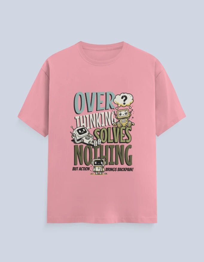 OVERTHINKING SOLVES NOTHING - OUTKAST